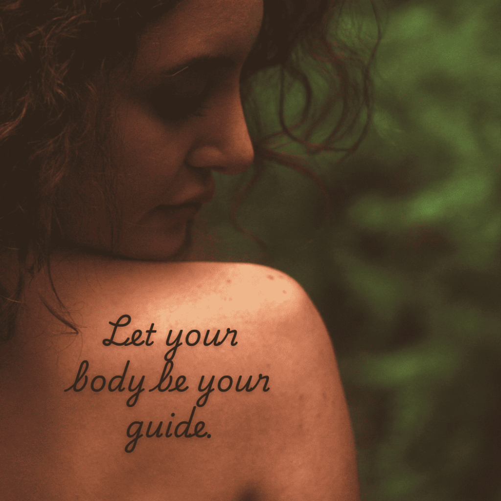 Let your body be your guide by Allison Wentworth Ross