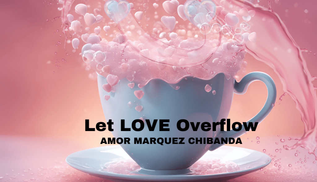 Let-Love-Overflow-Amors-post-image